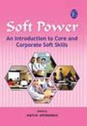 Soft Power: An Introduction to Core and Corporate Soft Skills