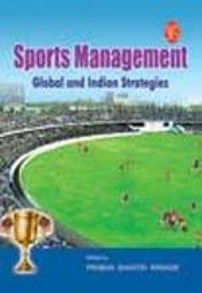 Sports Management: Global and Indian Strategies