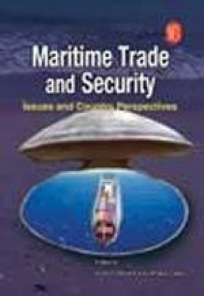 Maritime Trade and Security: Issues and Country Perspectives