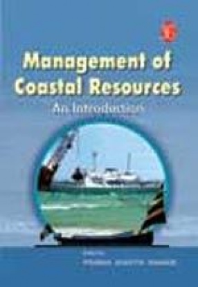 Management of Coastal Resources: An Introduction