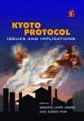 Kyoto Protocol: Issues and Implications