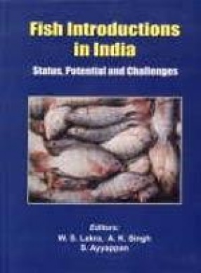 Fish Introductions in India: Status, Potential and Challenges