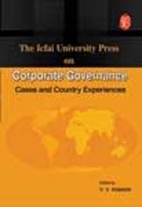 The Icfai University Press on Corporate Governance: Cases and Country Experiences