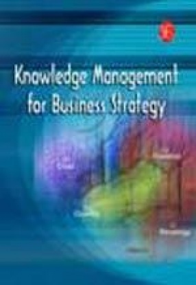 Knowledge Management for Business Strategy