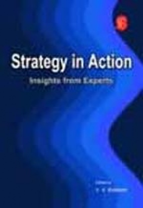 Strategy in Action: Insights from Experts