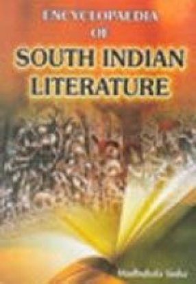 Encyclopaedia of South Indian Literature (In 3 Volumes)