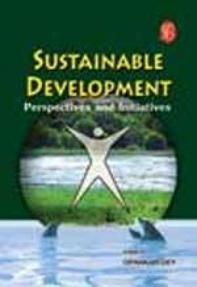 Sustainable Development: Perspectives and Initiatives