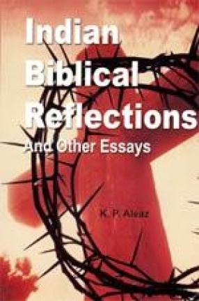 Indian Biblical Reflections and Other Essays