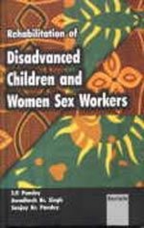 Rehabilitation of Disadvanced Children and Women Sex Workers