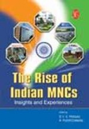 The Rise of Indian MNCs: Insights and Experiences