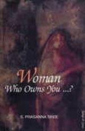 Woman, Who Owns You...?