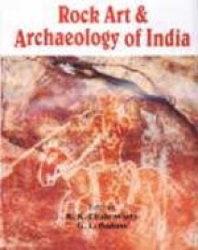 Rock Art and Archaeology of India: Prof. Shankar Tiwari Commemoration Volume