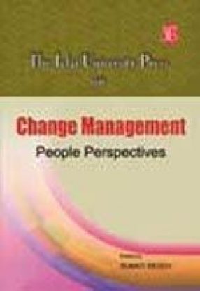 The Icfai University Press on Change Management: People Perspectives