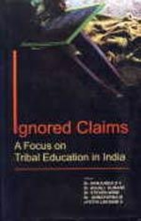 Ignored Claims: A Focus on Tribal Education in India