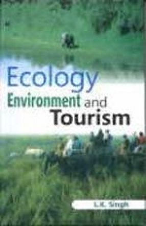 Ecology, Environment and Tourism
