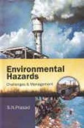 Environmental Hazards: Challenges and Management