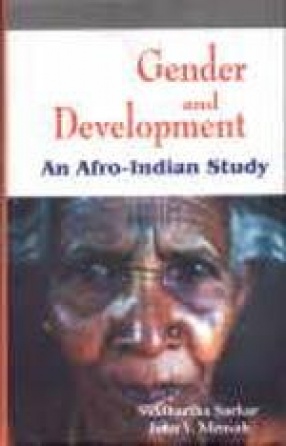Gender and Development: An Afro-Indian Study