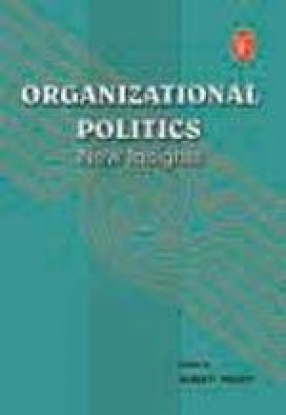 Organizational Politics: New Insights