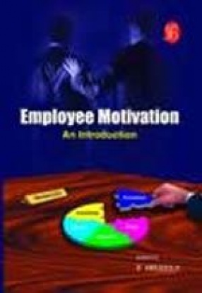Employee Motivation: An Introduction