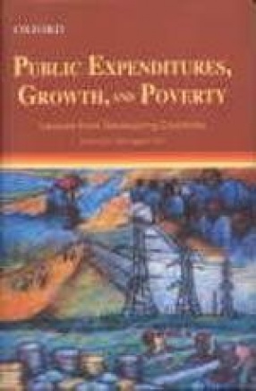 Public Expenditures, Growth and Poverty: Lessons from Developing Countries