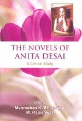 The Novels of Anita Desai: A Critical Study