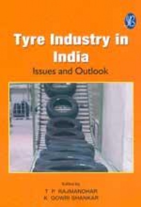 Tyre Industry in India: Issues and Outlook
