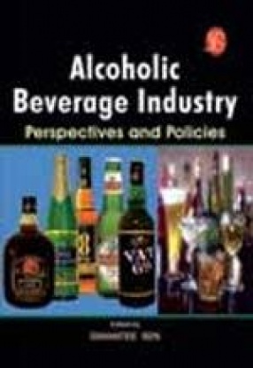 Alcoholic Beverage Industry: Perspectives and Policies