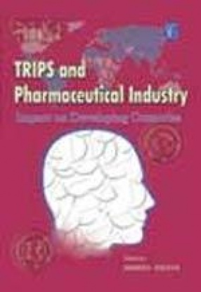 TRIPS and Pharmaceutical Industry: Impact on Developing Countries