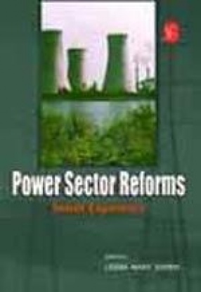 Power Sector Reforms: Indian Experience