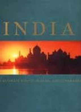 India: The Ultimate Sights, Places, and Experiences