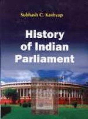 History of Indian Parliament (In 2 Volumes)