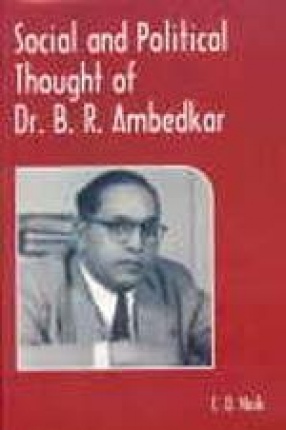 Social and Political Thought of Dr. B.R. Ambedkar