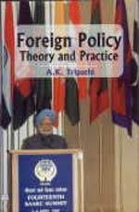 Foreign Policy: Theory and Practice