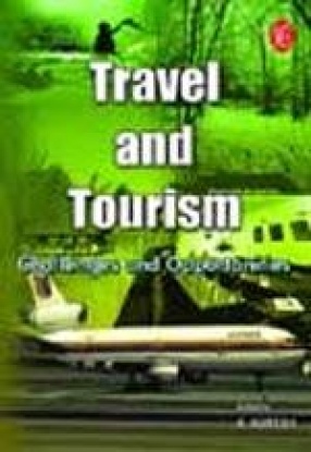 Travel and Tourism: Challenges and Opportunities