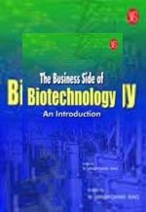 The Business Side of Biotechnology: An Introduction
