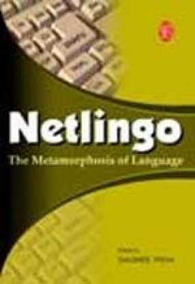 Netlingo: The Metamorphosis of Language