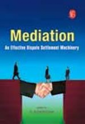 Mediation: An Effective Dispute Settlement Machinery