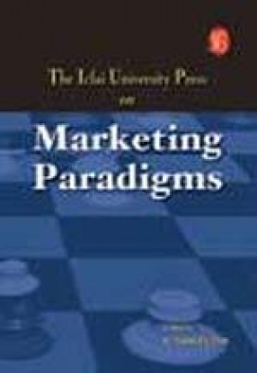 The Icfai University Press on Marketing Paradigms