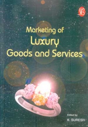 Marketing of Luxury Goods and Services