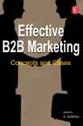 Effective B2B Marketing: Concepts and Cases