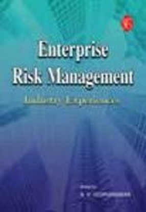 Enterprise Risk Management: Industry Experiences