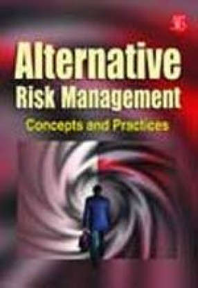 Alternative Risk Management: Concepts and Practices