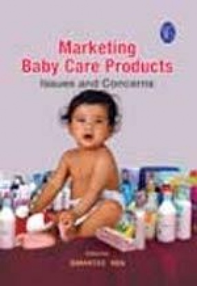 Marketing Baby Care Products: Issues and Concerns