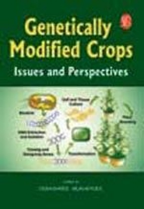 Genetically Modified Crops: Issues and Perspectives