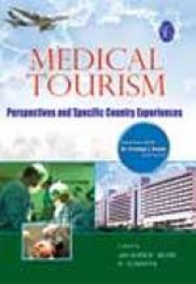 Medical Tourism: Perspectives and Specific Country Experiences