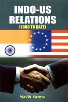 Indo-US Relations: 1980 to Date