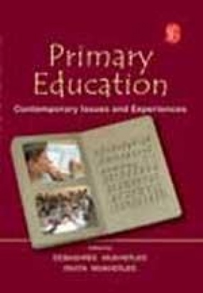 Primary Education: Contemporary Issues and Experiences