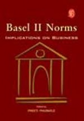 Basel II Norms: Implications on Business