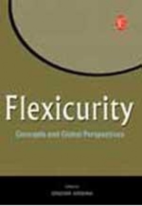 Flexicurity: Concepts and Global Perspectives