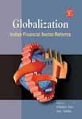 Globalization: Indian Financial Sector Reforms